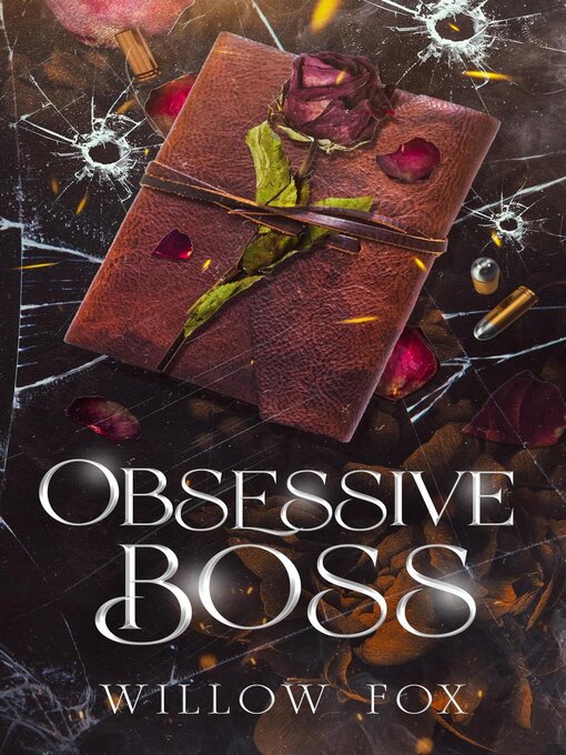 Title details for Obsessive Boss by Willow Fox - Available